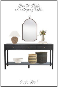 How to Style an Entryway Table – Caroline Roach Designs